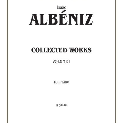 Collected Works Volume I 1 Kalmus Edition