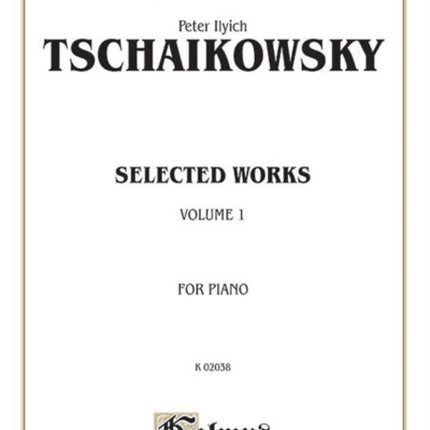 Selected Works Volume I 1 Kalmus Edition