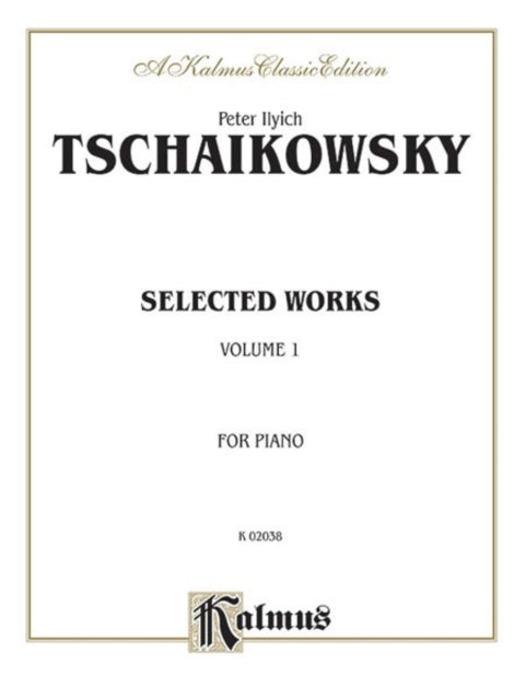 Selected Works Volume I 1 Kalmus Edition