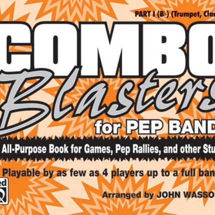 Combo Blasters for Pep Band An AllPurpose Book for Games Pep Rallies and Other Stuff