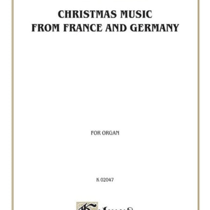 Christmas Music from France and Germany Kalmus Edition