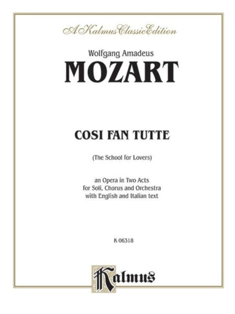 Cosi Fan Tutte Italian English Language Edition Vocal Score Kalmus Edition