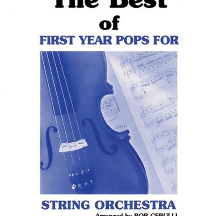 The Best of First Year Pops for String Orch Vol 1 Violin