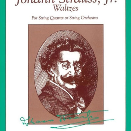 The Best of Johann Strauss, Jr. Waltzes (for String Quartet or String Orchestra): Viola