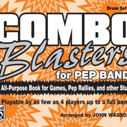 Combo Blasters for Pep Band An AllPurpose Book for Games Pep Rallies and Other Stuff