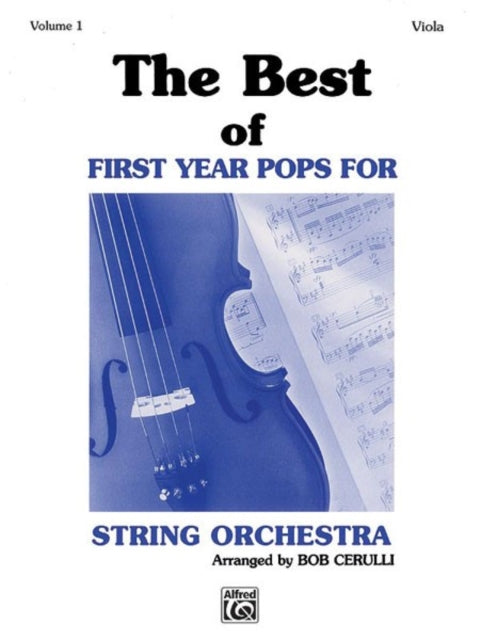 The Best of First Year Pops for String Orch Vol 1 Viola