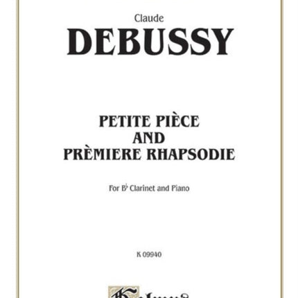 Petite Piece and Premiere Rhapsodie