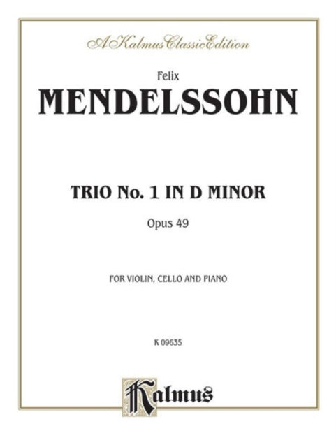 Trio in D Minor Op 49 Kalmus Edition