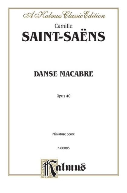 Danse Macabre Op 40 Miniature Score Kalmus Edition