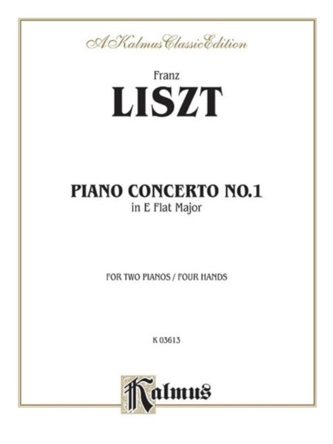 Piano Concerto No 1 in EFlat Major Kalmus Edition