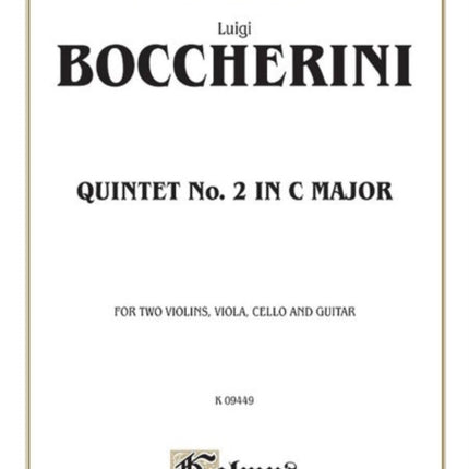 Quintet No 2 in C Major For Two Violins Viola Cello and Guitar Kalmus Edition