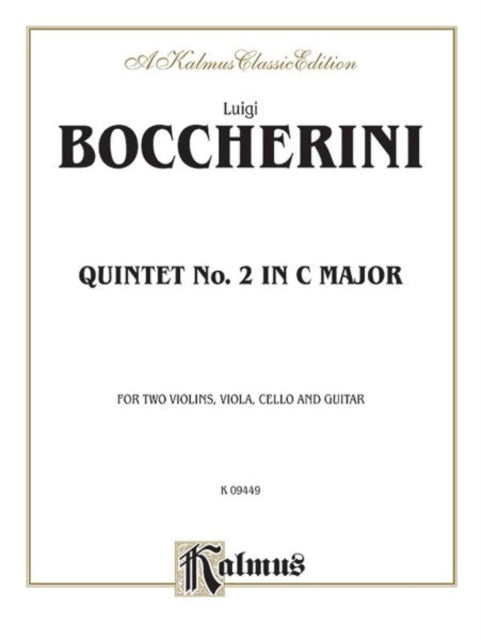 Quintet No 2 in C Major For Two Violins Viola Cello and Guitar Kalmus Edition