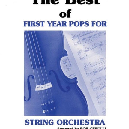 The Best of First Year Pops for String Orch Vol 1 Conductor