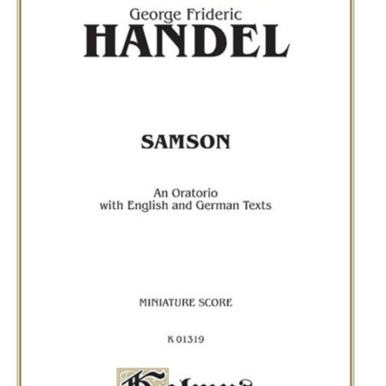 Handel Samson 1743s Satb with Satbb Soli Orch German English Language Edition Miniature Score Kalmus Edition