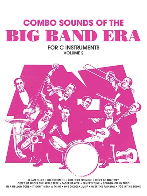 Combo Sounds of the Big Band Era Volume 2 C Instruments