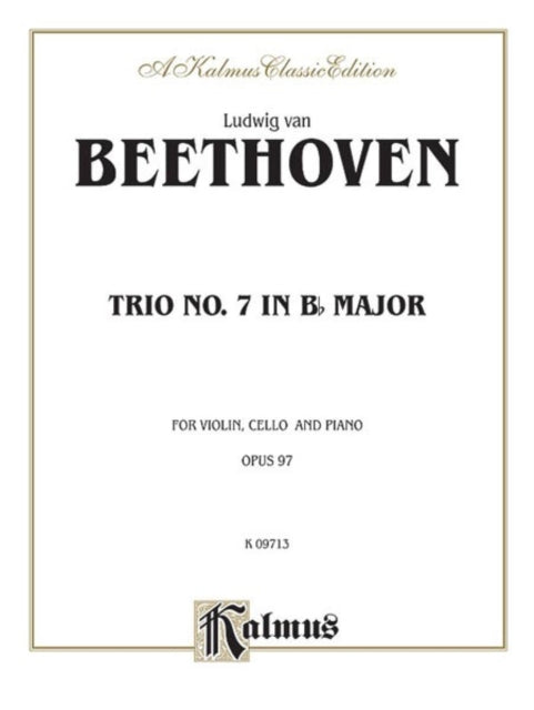 Piano Trio No 7 Op 97 BFlat Major Kalmus Edition