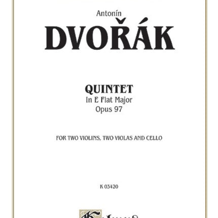 String Quintet in EFlat Major Op 97 For Two Violins Two Violas and Cello Kalmus Edition