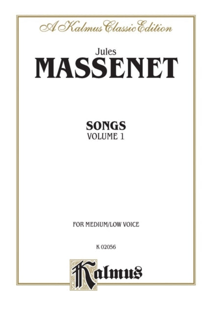 Songs Volume I MediumLow Voice French Language Edition 1 Kalmus Edition