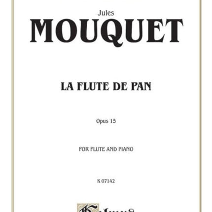 La Flute De Pan Op 15 Parts Kalmus Edition