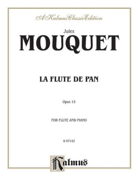 La Flute De Pan Op 15 Parts Kalmus Edition