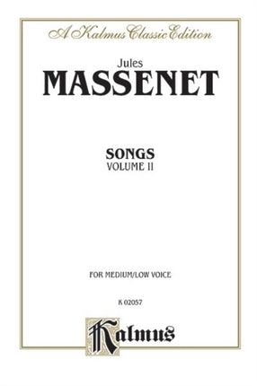 Songs Volume II MediumLow Voice French Language