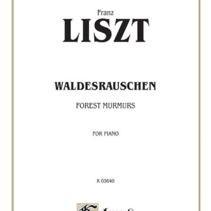 Waldesrauschen Forest Murmurs Kalmus Classic Editions