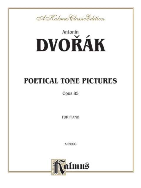 Poetical Tone Pictures Op 85 Kalmus Edition