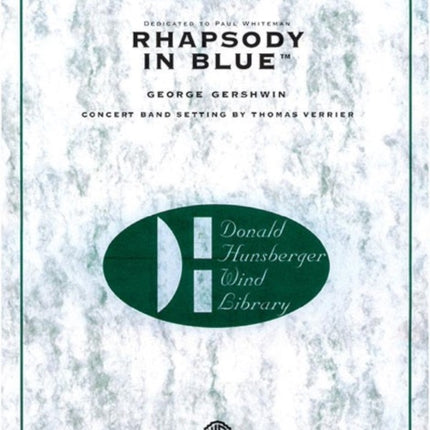 Rhapsody in Blue Donald Hunsberger Wind Library