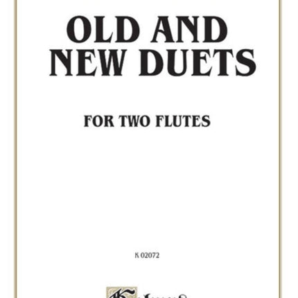 Old and New Duets Music from the 16th to 20th Centuries Kalmus Edition