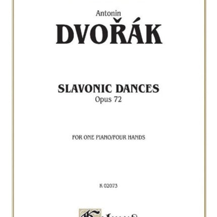 Slavonic Dances Op 72 Kalmus Edition