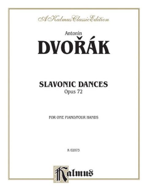 Slavonic Dances Op 72 Kalmus Edition