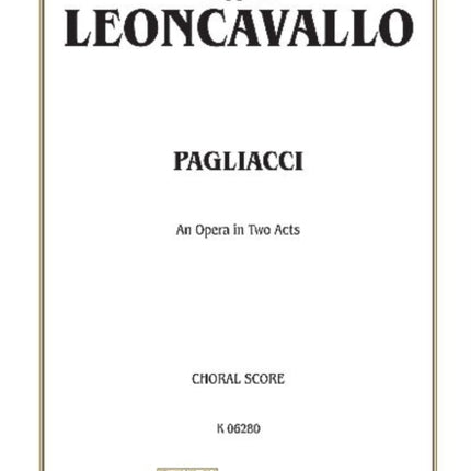 I Pagliacci Italian English Language Edition Comb Bound Chorus Parts Kalmus Edition