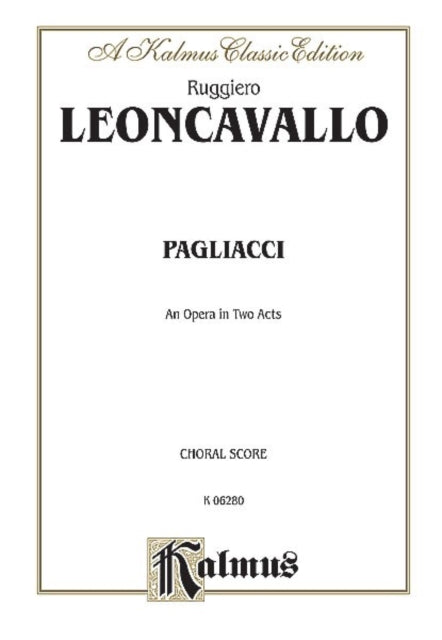 I Pagliacci Italian English Language Edition Comb Bound Chorus Parts Kalmus Edition