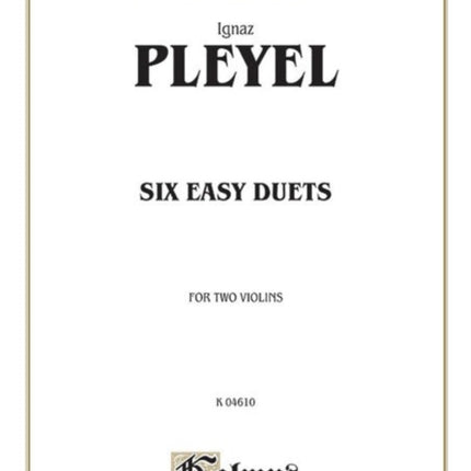 Six Easy Duets Op 23 Kalmus Edition