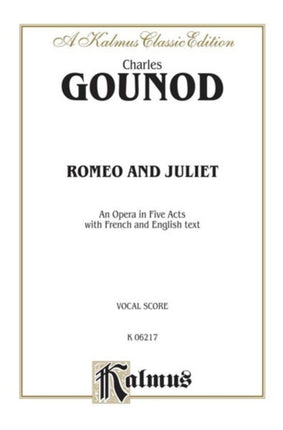 Romeo and Juliet French English Language Edition Vocal Score Kalmus Edition