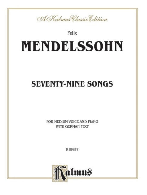 79 Songs Medium Voice German Language Edition Vocal Score Kalmus Edition