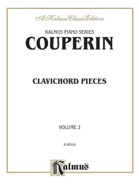 Clavichord Pieces Volume II 2 Kalmus Edition