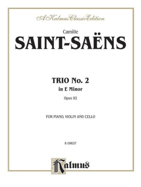 Trio No 2 Op 92 Violin Cello  Piano Kalmus Edition