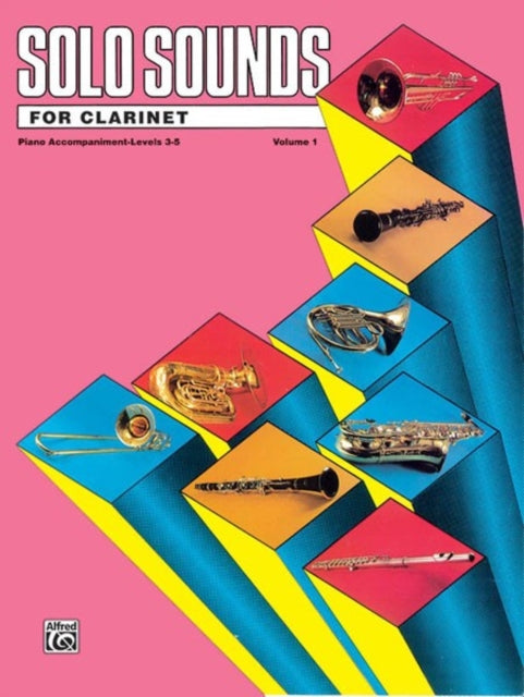 Solo Sounds for Clarinet Levels 35 Levels 35 Piano Acc