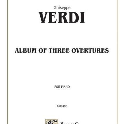 Album of Three Overtures Kalmus Edition