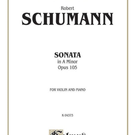 Sonata in a Minor Op 105 Kalmus Edition