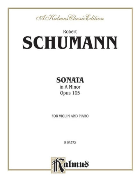 Sonata in a Minor Op 105 Kalmus Edition