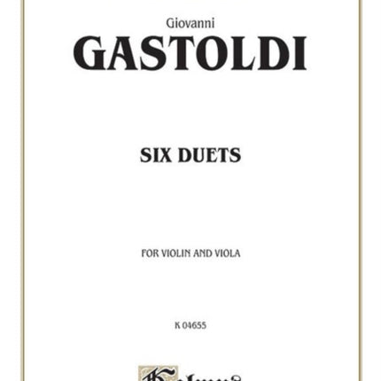 Giovanni Giacomo Gastoldi 6 Duets for Violin  Viola