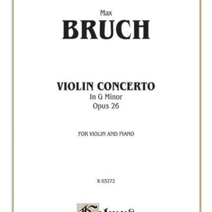 Violin Concerto in G Minor Op 26 Kalmus Edition