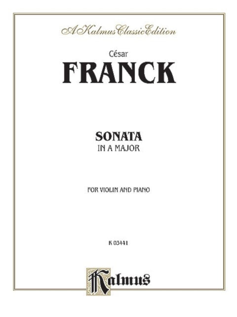 Sonata in a Major Kalmus Edition