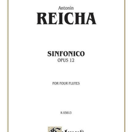 Sinfonica for Four Flutes Op 12 Kalmus Edition