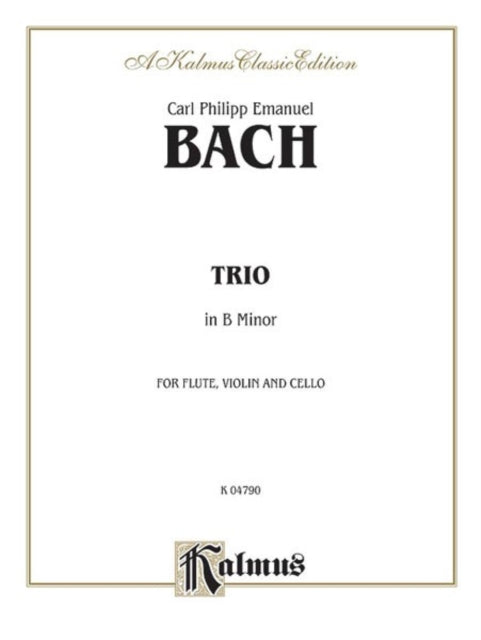 Trio in B Minor Flute Violin  Cello with Piano Score  Parts Kalmus Edition