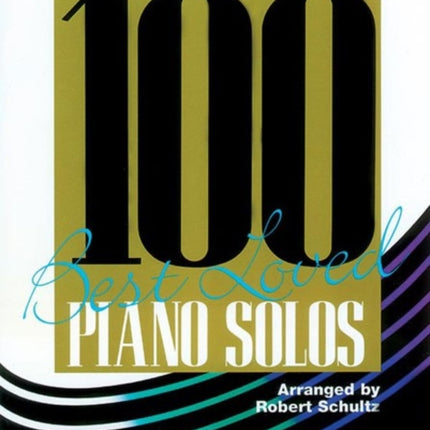 100 Best Loved Piano Solos Volume 1 Big Note Piano Solos