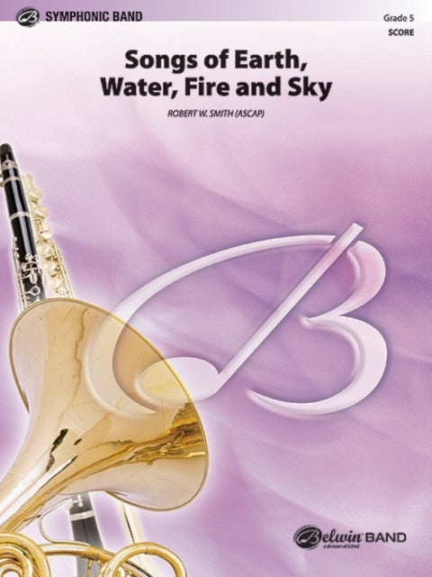 Songs of Earth Water Fire and Sky Belwin Symphonic Band