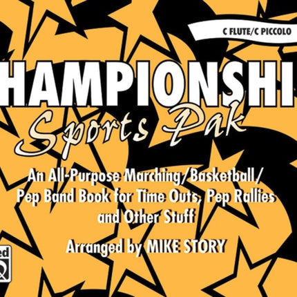 Championship Sports Pak An AllPurpose MarchingBasketballPep Band Book for Time Outs Pep Rallies and Other Stuff